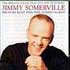 THE SINGLES COLLECTION 1984 / 1990 (FEAT. BRONSKI BEAT AND THE COMMUNARDS) de : JIMMY SOMERVILLE Genre : Variété internationale Label : W.S.M. Album : 17 titres Editeur : WARNER MUSIC FRANCE Date de sortie : 15/05/2001 - Année de réédition : 2001 Commentaires : L'écossais Jimmy Sommerville (né le 22.06.1961, à Glasgow) a participé à l'aventure de deux formations les plus populaires des années 80, Bronski Beat et les Communards, avant d'entamer une carrière solo encore prolifique aujourd'hui... Smalltown boy For a friend Don't leave me this way I feel love - Johnny remember me Ain't necessarily so There's more to love than boy meets girl To Love somebody So cold the night Comment te dire adieu You make me feel (mighty real) Run from love Tomorrow Never can say goodbye Disenchanted Why ? Read my lips You are my world