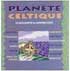 Planete Celtique (CD Album) Editeur : Virgin/Declic Les titres 1. Wolfes Tones : the foggy dew. 2. Steeleye Span : cam ye o'er frae france. 3. Tri Yann : Kerfank 1870. 4. Planxty : As I roved out. 5. Clannad : Lish young buy-a-broom. 6. Tri Yann : Si mort a mors. 7. Planxty : The jolly beggar-reel. 8. Wolfe Tones : Erin go brath (arow in the town) 9. Dublin city Ramblers : Wild rover. 10. Shaun Davey : The white horse. 11. Tri Yann : An distro euz a vro-zaoz. 12. Paddy Reilly : the town I loved so well. 13. Stockton's Wing : The Humour of clonmult. 14. Ewan Mc Coll : dirty old town. 15. Liam O'Flynn : the dean's pamphlet. 16. the dubliners : molly malone. 17. Soldat Louis : c'est un pays. 18. wolfe tones : the sun is burning.
