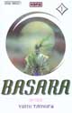 Basara. Tome 1 - Auteur : Tamura Yumi - Paru le : 17/05/2001 - Editeur : DARGAUD - ISBN : 2-87129-358-9 / Ean 13 : 9782871293583 - Caractéristiques : Poche / 190 pages - Dimensions / poids : 12,0cm x 17,5cm x 1,3cm / 0,145kg - Thème : bandes dessinées, humour - Thème associé : mangas --- RESUME : Yumi Tamura. Née le 5 septembre dans le département de Wakayama. Signe astrologique : vierge. Elle réside actuellement à Tokyo. Groupe sanguin : O. Fan passionnée de l'équipe Giants. Son premier manga : Orefachi no zettai jikan (notre temps). - NEUF - EN PARFAIT ETAT - NI OUVERT NI LU