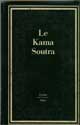 LE KAMA SOUTRA - Auteur : Vatsyayana - Editeur : Curiosa/Tchou - ISBN 2710702177 - Parution : 1980 - Nombre de pages : 290 pp - Forma : 20,5x13 cm - Couverture en velour noir - nombreuse illustration
