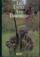 Les Unites Anti Terroristes (Les Seigneurs De La Guerre) - Auteur : Supervision, Jean Mabire - Editeur : Editions Atlas - Langue : Français - Nombre de pages : 127