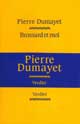 BROSSARD ET MOI - Auteur : Dumayet Pierre - Paru le : 01/11/1992 - Editeur : VERDIER (EDITIONS) - ISBN : 2-86432-083-5 / Ean 13 : 9782864320838 - Caractéristiques : Broché / 130 pages