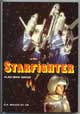 STARFIGHTER - Auteur : Foster A-D - Paru le : 01/06/1985 - Editeur : Rouge Et Or - ISBN : 2-261-01625-5 / Ean 13 : 9782261016259 - Caractéristiques : Broché / 171 pages
