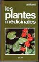 GUIDE VERT LES PLANTES MEDICINALES - Auteur : Collectif - Paru le : 01/07/1992 - Editeur : SOLAR - ISBN : 2-263-00667-2 / Ean 13 : 9782263006678 - Caractéristiques : Broché / 442 pages - Poids : entre 750 et 1000g.