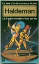 La 3è Guerre Mondiale N'aura Pas Lieu - Auteur : Haldeman, Joe - N°5084 - Editeur : Presses - Pocket - Collection : Le Livre D'or De La Science-Fiction - Parution : 1980 - Nombre de pages : 335 - Dimensions / poids : 10,9cm x 17,7cm x 1,3cm / 0,160kg - ISBN : 2-266-00906-0