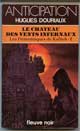Le Chateaux Des Vents Infernaux - Les Démoniaques De Kallioh 2 - Auteur : Dourieaux, Hugues - Editeur : Fleuve Noir - Collection : Anticipation - Parution : 01/07/1985 - Expédition : Petit Format - Caractéristiques : Broché / 247 pages - Dimensions / poids : 10,9cm x 17,7cm x 1,5cm / 0,150kg - code barre : 9782265030435