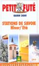 Le Petit Futé stations de Savoie. Edition 2001 - Auteur : Collectif - Paru le : 21/11/2000 - Editeur : NOUVELLES EDITIONS UNIVERSITE - ISBN : 2-7469-0179-X / Ean 13 : 9782746901797 - Caractéristiques : Broché / 360 pages - Dimensions / poids : 12,0cm x 20,5cm x 1,7cm / 0,330kg - Thème : tourisme - Thème associé : france rhône-alpes