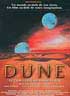 Dune - Genre : Science-fiction Réalisateur : David Lynch Acteurs : Kyle McLACHLAN, Francesca ANNIS, STING, Jurgen PROCHNOW, Silvana MANGANO - Résumé : En l'an 10191, Les Atréïdes et les Harkonnen s'affrontent pour la possession de Dune, la planète d'où est extraite l'Epice qui donne pouvoir et longévité. Seuls 2 Atréides survivront à la bataille : Paul, l'héritier du trône et sa mère. Seuls deux Atreïdes survivront à la bataille: Paul l'héritier du trône et sa mère réfugiés chez les Fremens, mystérieux habitants de Dune, Paul va préparer sa revanche... 