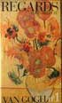 Regards Sur La Peinture Van Gogh (VHS) Réalisateur : Production, Vanguard Editeur : Fabbri Parution : 1995 Durée 32min